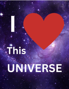 I Love This Universe